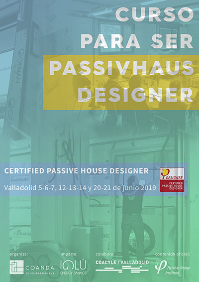 CURSO oficial de formacion passivhaus designer passive house en valladolid organizado por coanda